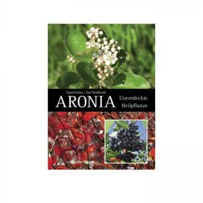 Aronia Unentdeckte Heilpflanze konfitee.de
